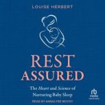 Rest Assured, Louise Herbert