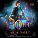 Spell it Out, Andy Gallo