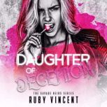 Daughter of Deception, Ruby Vincent