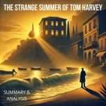 The Strange Summer of Tom Harvey Boo..., Jack Rylan