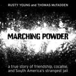 Marching Powder, Thomas McFadden