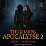 The MMRPG Apocalypse 2, Jeremy Chambless