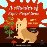 A Murder of Aspic Proportions, Amy Lillard