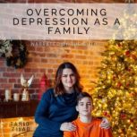 Overcoming Depression as a Family, Tariq Ziyad