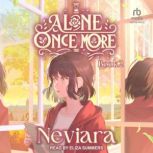 Alone Once More Book 2, Neviara