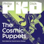 The Cosmic Puppets, Philip K. Dick