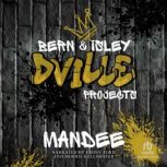 Bern and Isley, Mandee