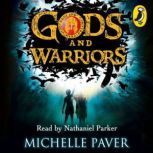 The Outsiders Gods and Warriors Book..., Michelle Paver