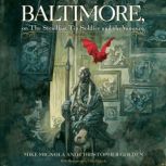 Baltimore, Or, The Steadfast Tin Soldier and the Vampire, Mike Mignola