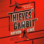 Thieves Gambit, Kayvion Lewis