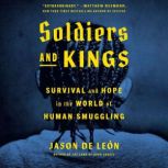 Soldiers and Kings, Jason De Leon