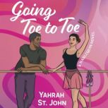 Going Toe to Toe, Yahrah St. John