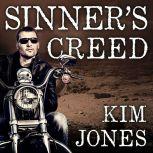 Sinner's Creed, Kim Jones