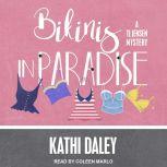 Bikinis in Paradise, Kathi Daley
