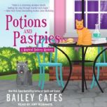 Potions and Pastries, Bailey Cates