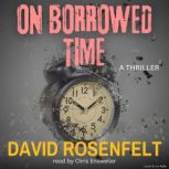 On Borrowed Time, David Rosenfelt