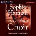 The Orphan Choir, Sophie Hannah