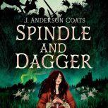Spindle and Dagger, J. Anderson Coats