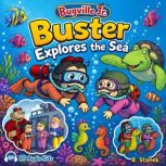 Buster Explores the Sea A Bugville J..., R. Stanek