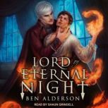 Lord of Eternal Night, Ben Alderson