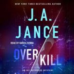 OverKill, J.A. Jance