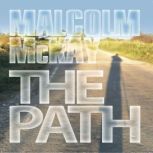 The Path, Malcolm McKay