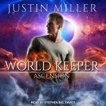 World Keeper Ascension, James Andrew Miller