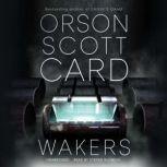 Wakers, Orson Scott Card