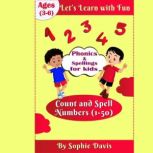 Phonics  Spellings For Kids Age 36..., Sophie Davis