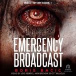 Emergency Broadcast, Boris Bacic
