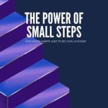 The Power of Small Steps How MicroHa..., J Maz