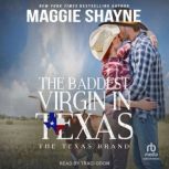 The Baddest Virgin in Texas, Maggie Shayne