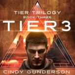 Tier 3, Cindy Gunderson