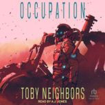 Occupation, Toby Neighbors