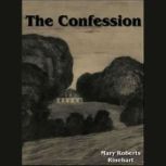 The Confession, Mary Roberts Rinehart