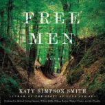 Free Men, Katy Simpson Smith