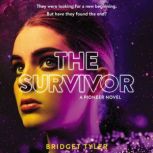 The Survivor: A Pioneer Novel, Bridget Tyler