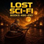 Lost SciFi Books 486 thru 490, Frank Belknap Long