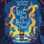 Little Red Reading Hood, Lucy Rowland