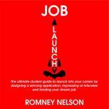 Job Launch, Romney Nelson