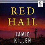 Red Hail, Jamie Killen