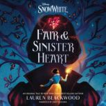Snow White Fair  Sinister Heart, Lauren Blackwood