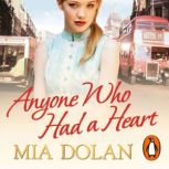 Anyone Who Had a Heart, Mia Dolan