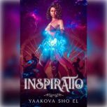 Inspiratio, Yaakova Sho EL