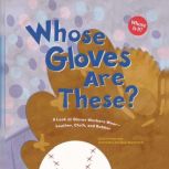 Whose Gloves Are These?, Laura Purdie Salas