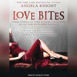 Love Bites, Angela Knight