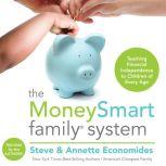 The MoneySmart Family System, Steve Economides