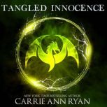 Tangled Innocence, Carrie Ann Ryan