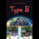 Type B, Steve Mitchell