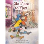 No Place to Play, Sarah Kovatch